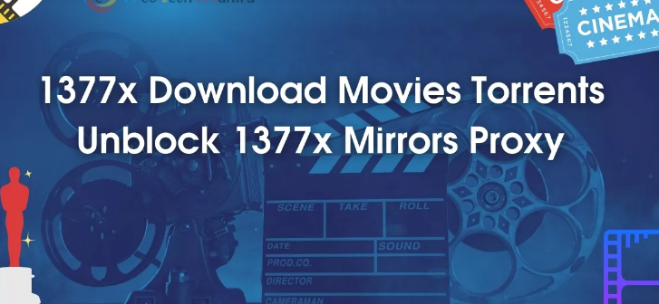 1377x Proxy /Mirrors: 1377x.to, 1377x Movies, Unblock 1377x, Download Torrents